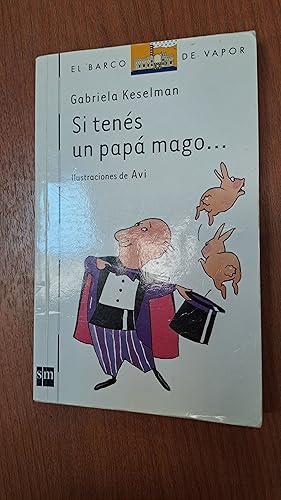 Image du vendeur pour Si tenes un papa mago mis en vente par Libros nicos