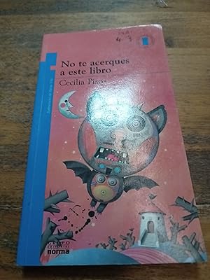 Imagen del vendedor de No te acerques a este libro a la venta por Libros nicos