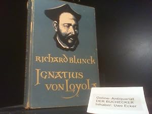 Imagen del vendedor de Ignatius von Loyola : Leben u. Werk. a la venta por Der Buchecker