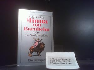 Bild des Verkufers fr Minna von Barnhelm oder das Soldatenglck : e. Lustspiel. G. E. Lessing. [Nachw., Zeittaf., Anm. u. bibliogr. Hinweise: Joachim Bark] / Ein Goldmann-Taschenbuch ; 7591 : Goldmann-Klassiker zum Verkauf von Der Buchecker