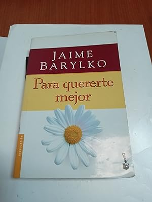 Seller image for Para quererte mejor for sale by Libros nicos