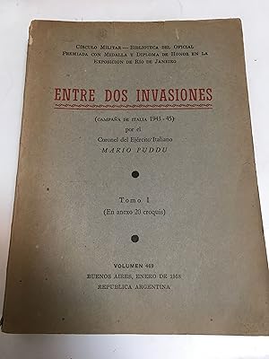 Imagen del vendedor de Entre dos invasiones. Tomo I a la venta por Libros nicos