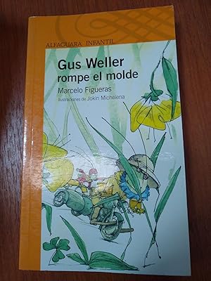 Immagine del venditore per Gus weller rompe el molde venduto da Libros nicos