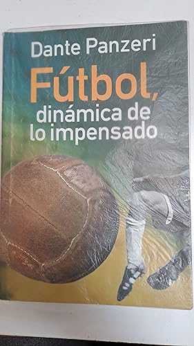 Seller image for Ftbol, dinmica de lo impensado for sale by Libros nicos