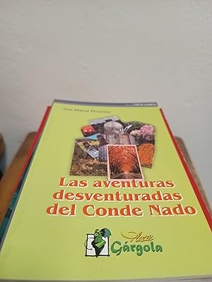 Seller image for Las aventuras desventuradas del Conde Nado for sale by Libros nicos
