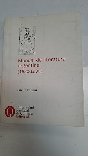 Immagine del venditore per Manual de literatura argentinas 1830-1930 venduto da Libros nicos