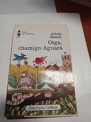 Seller image for Oiga, chamigo Aguar for sale by Libros nicos