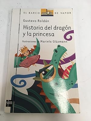 Bild des Verkufers fr Historia del dragon y la princesa zum Verkauf von Libros nicos