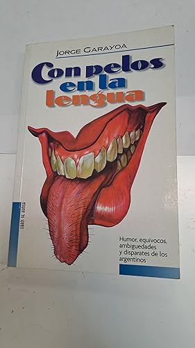 Bild des Verkufers fr Con pelos en la lengua zum Verkauf von Libros nicos