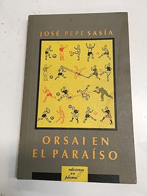 Image du vendeur pour Orsai en el paraiso mis en vente par Libros nicos