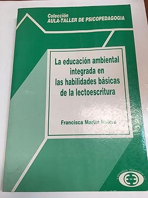 Imagen del vendedor de La educacion ambiental integrada en las habilidades basicas de la lectoescritura a la venta por Libros nicos