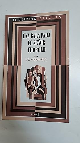 Image du vendeur pour Una bala para el seor Thorold mis en vente par Libros nicos