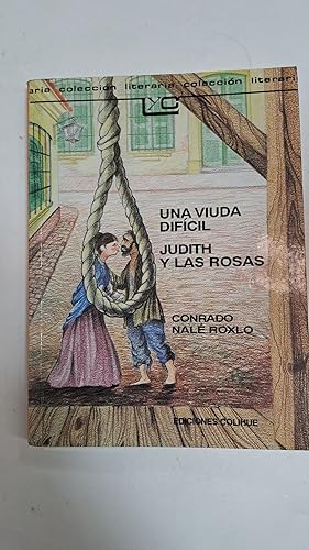 Imagen del vendedor de Una viuda dificil, Judith y las rosas a la venta por Libros nicos