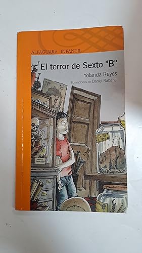 Bild des Verkufers fr El terror de sexto b zum Verkauf von Libros nicos