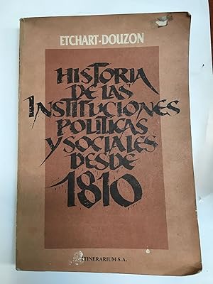 Imagen del vendedor de Historia de las instituciones politicas y sociales desde 1810 a la venta por Libros nicos