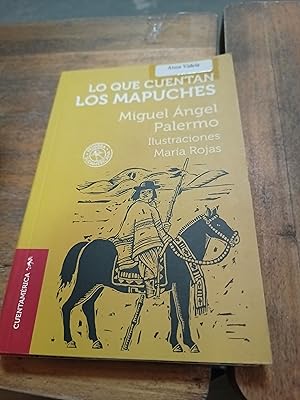 Imagen del vendedor de Lo que cuentan los Mapuches a la venta por Libros nicos