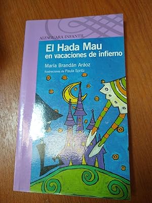 Seller image for El hada Mau en vacaciones de infierno for sale by Libros nicos