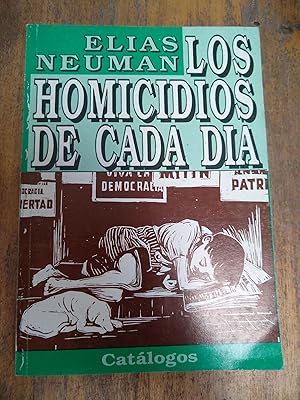 Imagen del vendedor de Los homicidios de cada dia a la venta por Libros nicos