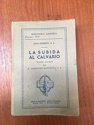 Seller image for La subida al calvario for sale by Libros nicos