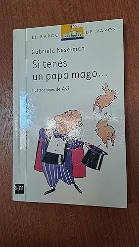 Image du vendeur pour Si tenes un papa mago mis en vente par Libros nicos