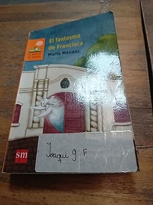 Immagine del venditore per El fantasma de Francisca venduto da Libros nicos