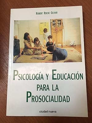 Imagen del vendedor de Psicologa y educacin para la prosocialidad a la venta por Libros nicos