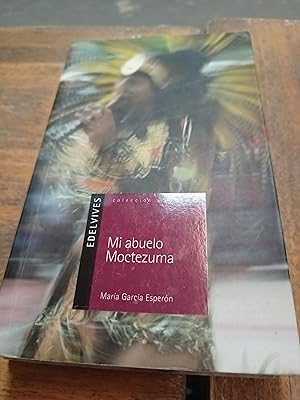 Imagen del vendedor de Mi abuelo Moctezuma a la venta por Libros nicos