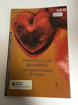 Seller image for La ciudad sin Laura, El buque for sale by Libros nicos