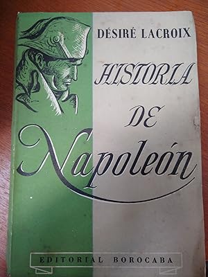 Imagen del vendedor de Historia de Napoleon a la venta por Libros nicos