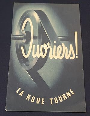 Ouvriers ! La roue tourne - Propagande de Vichy