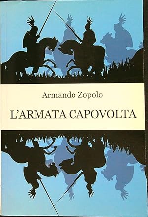 Bild des Verkufers fr L'armata capovolta zum Verkauf von Librodifaccia