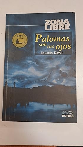 Seller image for Palomas son tus ojos for sale by Libros nicos