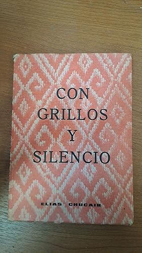 Imagen del vendedor de Con grillos y silencio a la venta por Libros nicos