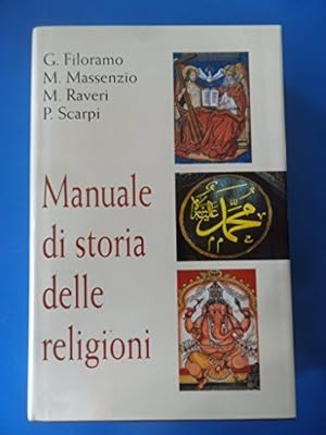 Immagine del venditore per MANUALE DI STORIA DELLE RELIGIONI 2003 venduto da Usatopoli libriusatierari