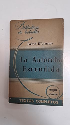 Image du vendeur pour La antorcha escocndida mis en vente par Libros nicos