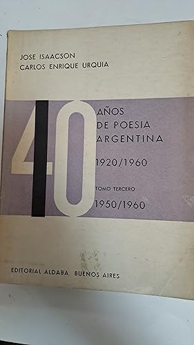 Imagen del vendedor de 40 aos de poesia argentina 1920/1960 a la venta por Libros nicos