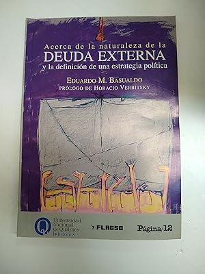 Immagine del venditore per Acerca de la naturaleza de la deuda externa y la definicion de una estrategia politica venduto da Libros nicos