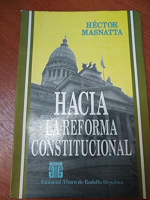 Bild des Verkufers fr Hacia la reforma constitucional zum Verkauf von Libros nicos