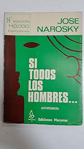 Imagen del vendedor de Si todos los hombres. a la venta por Libros nicos