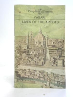 Image du vendeur pour The Lives of the Artists mis en vente par World of Rare Books