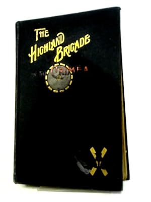 Imagen del vendedor de The Story of the Highland Brigade in the Crimea a la venta por World of Rare Books