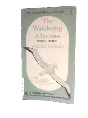 Seller image for The Wandering Albatross: Revised Edition (The Natural History Library) for sale by World of Rare Books