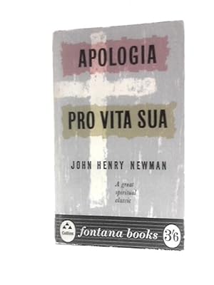 Bild des Verkufers fr Apologia Pro Vita Sua zum Verkauf von World of Rare Books