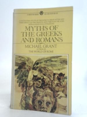 Immagine del venditore per Myths of the Greeks and Romans venduto da World of Rare Books
