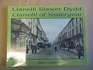 Imagen del vendedor de Llanelli Slawer Dydd / Llanelli of Yesteryear a la venta por Carmarthenshire Rare Books