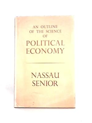 An Outline Of The Science Of Political Economy