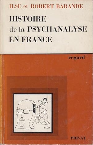 Image du vendeur pour Histoire de la psychanalyse en France mis en vente par PRISCA