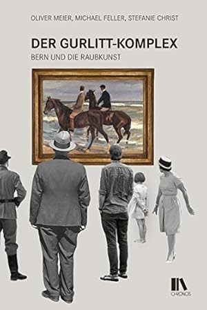 Seller image for Der Gurlitt-Komplex: Bern und die Raubkunst for sale by WeBuyBooks