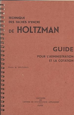 Image du vendeur pour Technique Des Taches D'encre De Holtzman Guide Pour L'administration Et La Cotation mis en vente par PRISCA