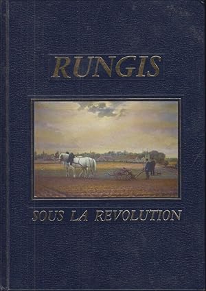Image du vendeur pour Rungis sous la Rvolution, 1789-1800 mis en vente par PRISCA